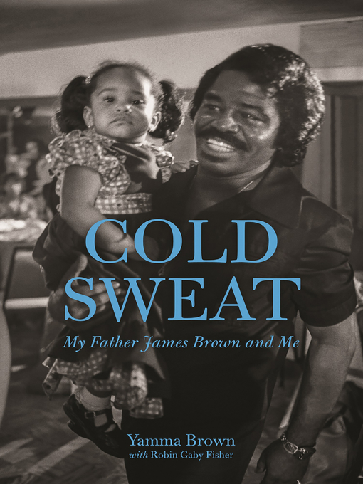 Title details for Cold Sweat by Yamma Brown - Available